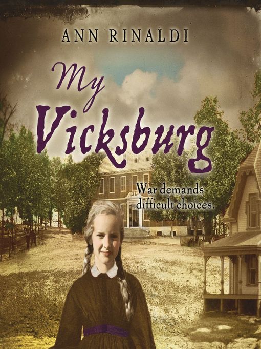 Title details for My Vicksburg by Ann Rinaldi - Available